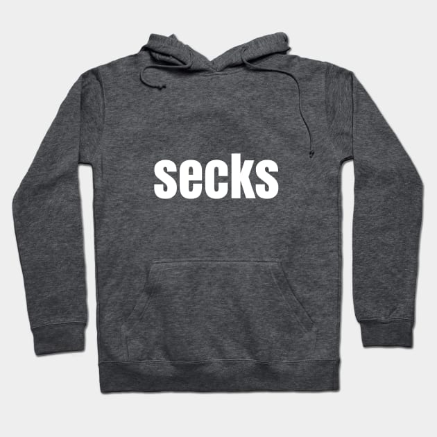 Secks Hoodie by Harvesting